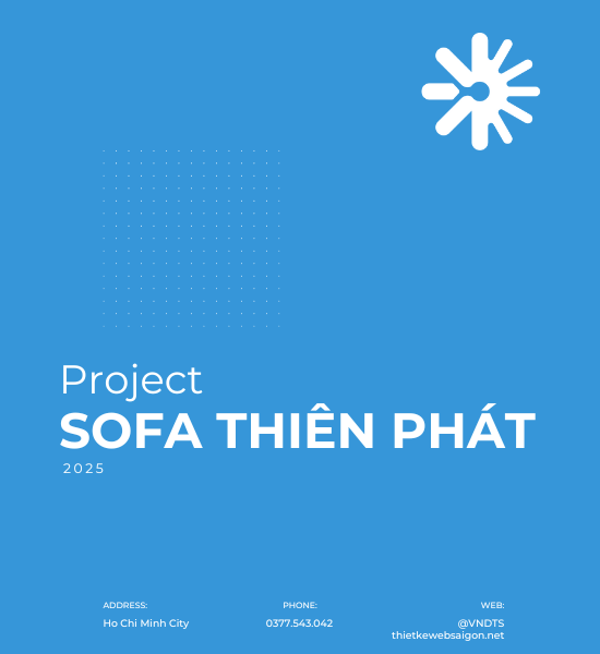 Dự Án Nội Thất Sofa Thiên Phát - Tăng Trưởng Và Tiện Ích Mua Sắm