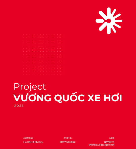 Dự Án Vương Quốc Xe Hơi – Giải Pháp Tăng Trưởng Doanh Số Bán Xe